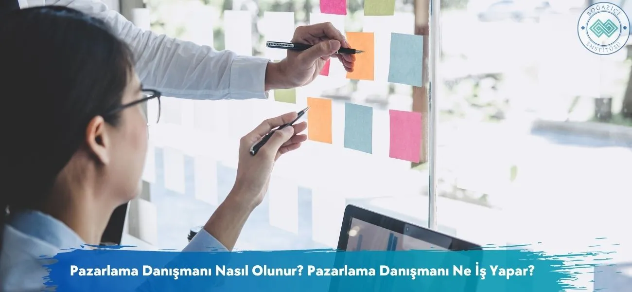 Pazarlama Danışmanı Nasıl Olunur? Ne İş Yapar? Pazarlama Danışmanı Nasıl Olunur? Ne İş Yapar?