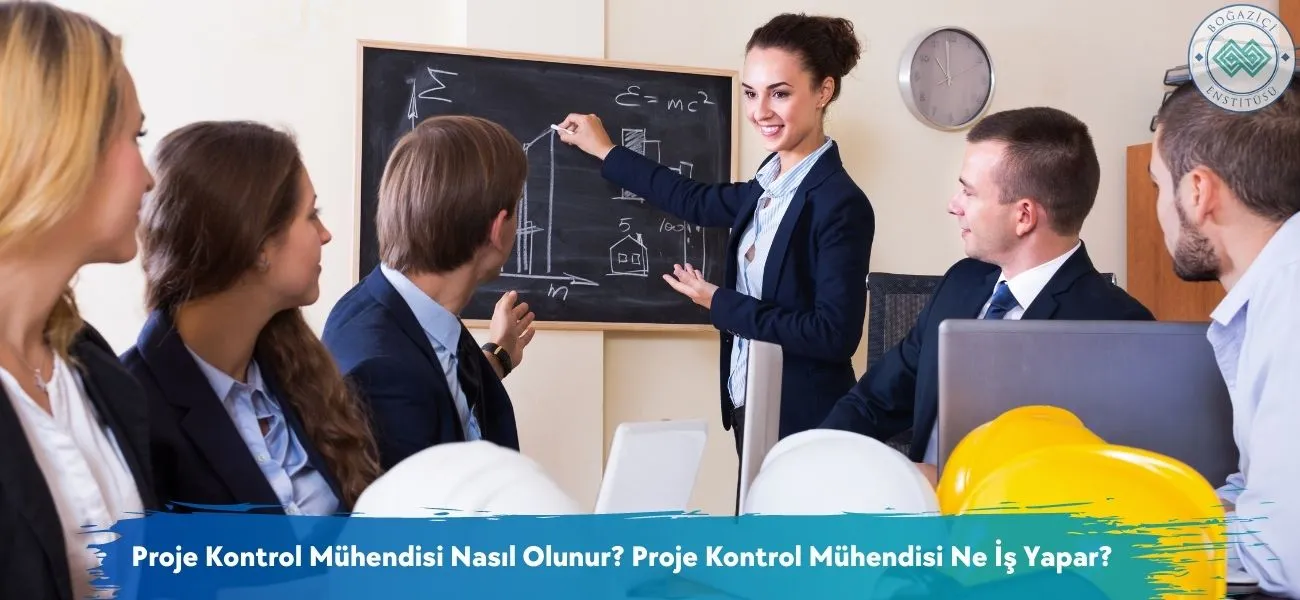 Proje Kontrol Mühendisi Nasıl Olunur? Ne İş Yapar? Proje Kontrol Mühendisi Nasıl Olunur? Ne İş Yapar?