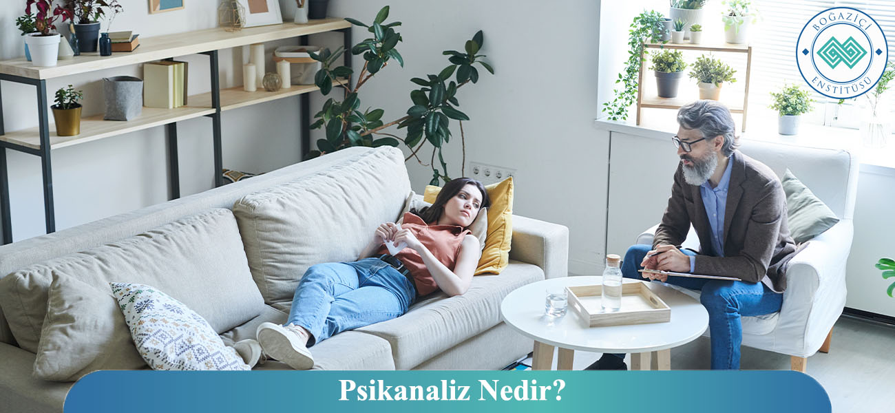 Psikanaliz Nedir? Psikanaliz Nedir?