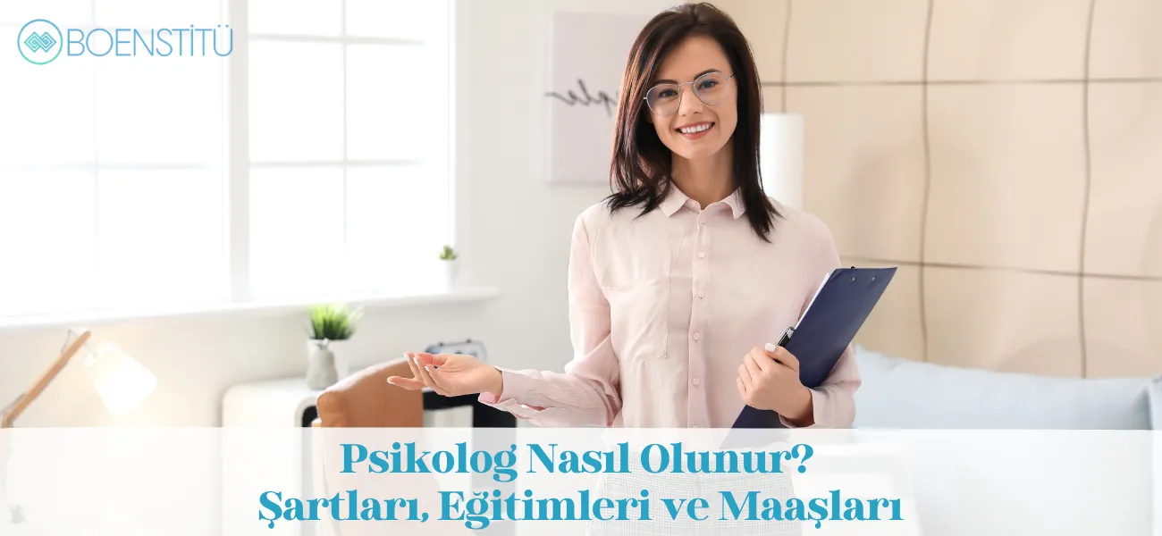 Psikolog Nasıl Olunur? Şartları, Eğitimleri ve Maaşları