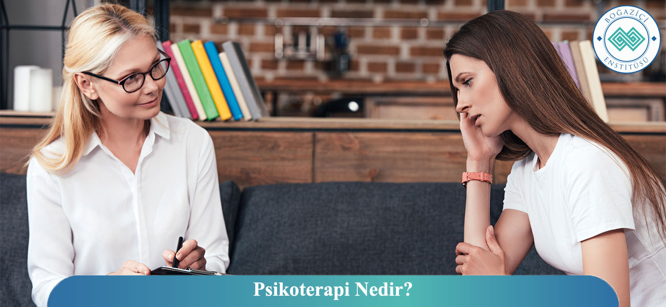 Psikoterapi Nedir? Psikoterapi Nedir?