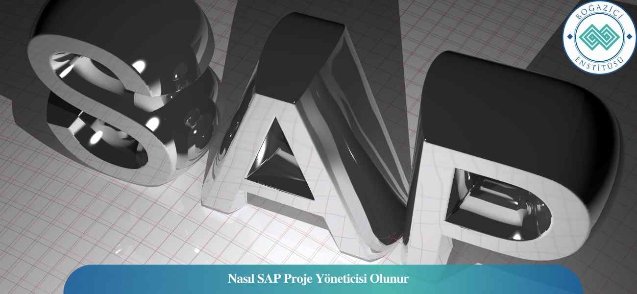 Nasıl SAP Proje Yöneticisi Olunur? SAP Proje Yöneticisi Ne İş Yapar? Nasıl SAP Proje Yöneticisi Olunur? SAP Proje Yöneticisi Ne İş Yapar?