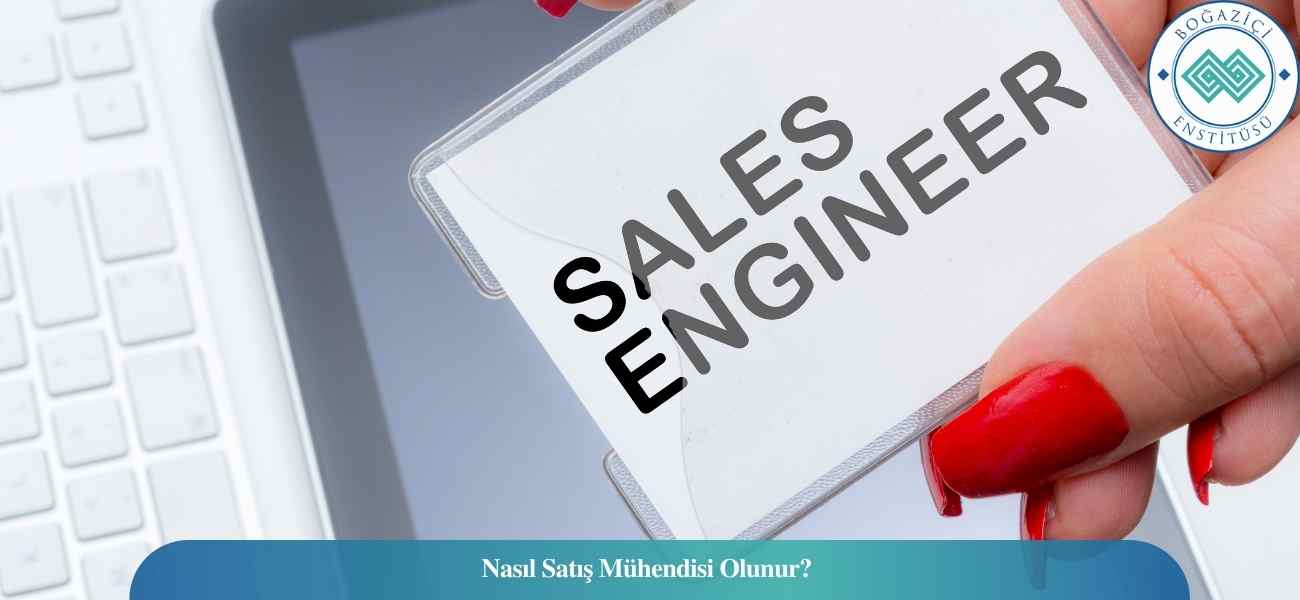 Nasıl Satış Mühendisi Olunur? Satış Mühendisi Ne İş Yapar? Nasıl Satış Mühendisi Olunur? Satış Mühendisi Ne İş Yapar?