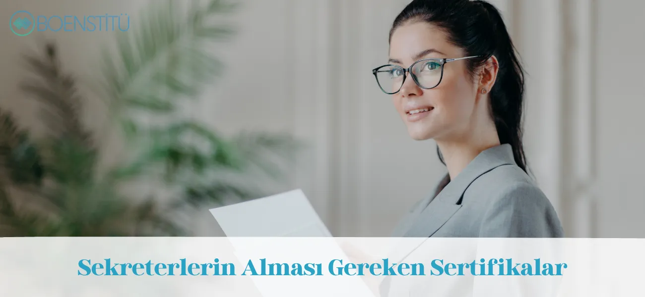 Sekreterlerin Alması Gereken Sertifikalar