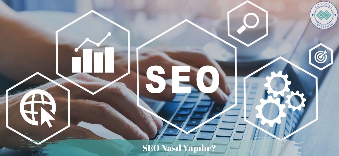 SEO Nasıl Yapılır? SEO Nasıl Yapılır?