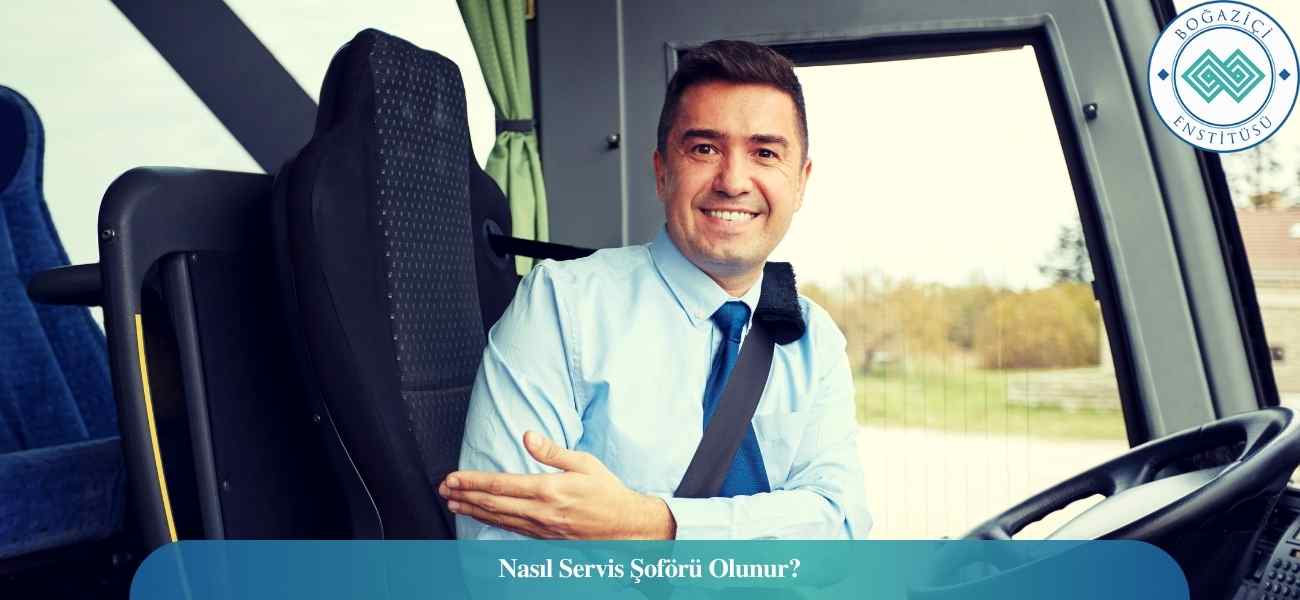 Nasıl Servis Şoförü Olunur? Servis Şoförü Ne İş Yapar? Nasıl Servis Şoförü Olunur? Servis Şoförü Ne İş Yapar?