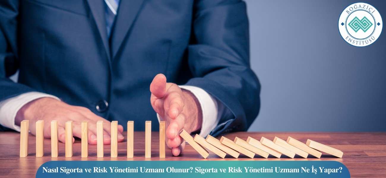 Nasıl Sigorta ve Risk Yönetimi Uzmanı Olunur? Sigorta ve Risk Yönetimi Uzmanı Ne İş Yapar? Nasıl Sigorta ve Risk Yönetimi Uzmanı Olunur? Sigorta ve Risk Yönetimi Uzmanı Ne İş Yapar?