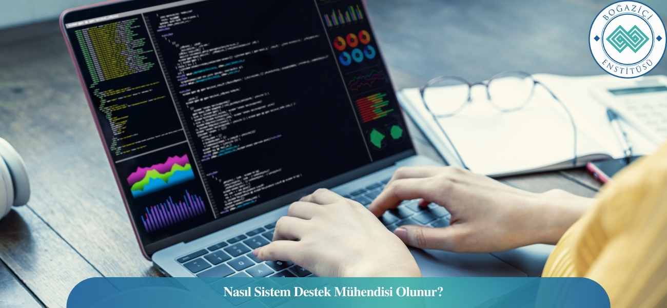 Nasıl Sistem Destek Mühendisi Olunur? Sistem Destek Mühendisi Ne İş Yapar? Nasıl Sistem Destek Mühendisi Olunur? Sistem Destek Mühendisi Ne İş Yapar?