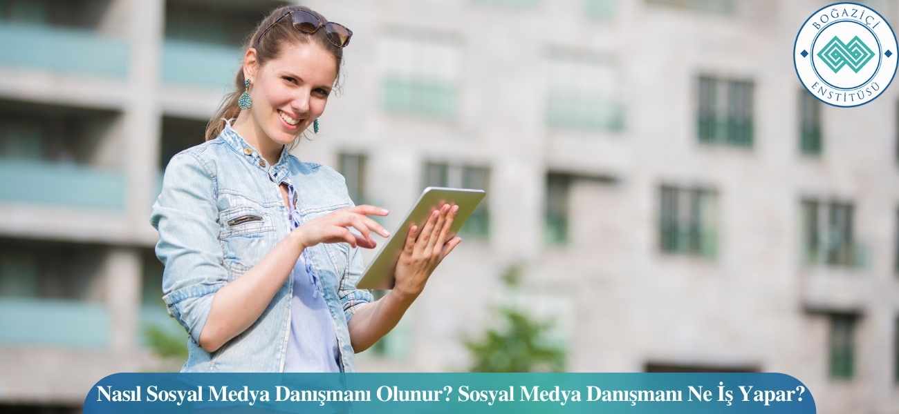 Nasıl Sosyal Medya Danışmanı Olunur? Sosyal Medya Danışmanı Ne İş Yapar? Nasıl Sosyal Medya Danışmanı Olunur? Sosyal Medya Danışmanı Ne İş Yapar?