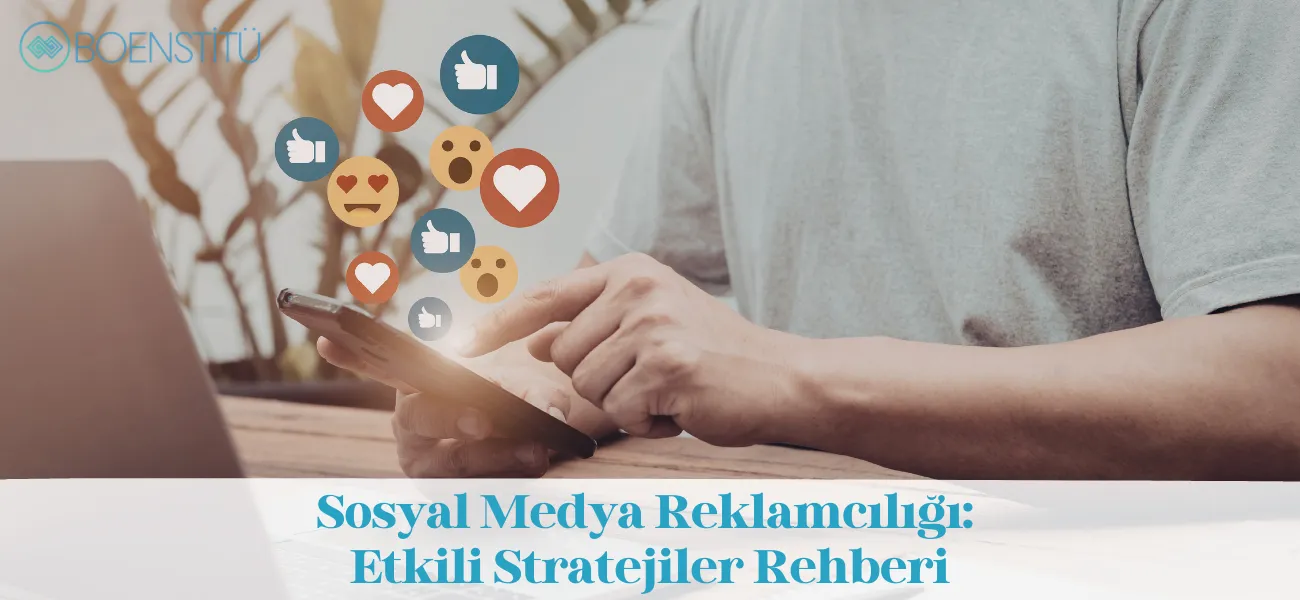 Sosyal Medya Reklamcılığı Nedir? Nasıl Yapılır?