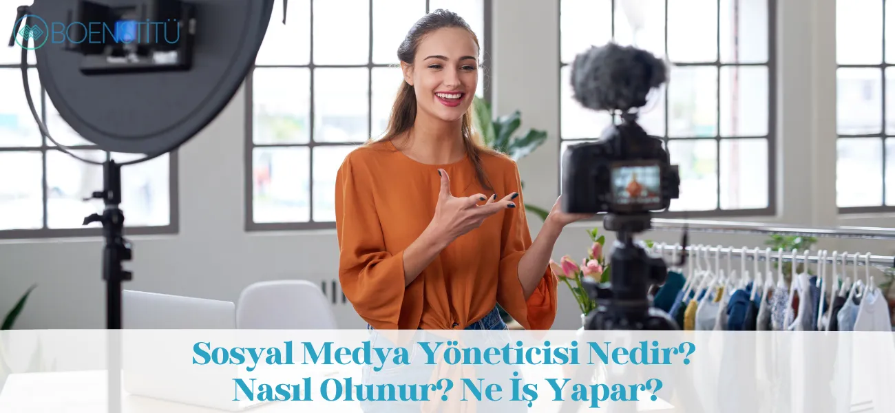 Sosyal Medya Yöneticisi Nedir? Nasıl Olunur? Ne İş Yapar?