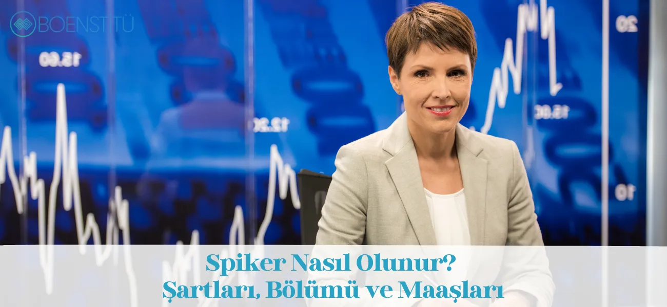 Spiker Nasıl Olunur? Şartları, Bölümü ve Maaşları