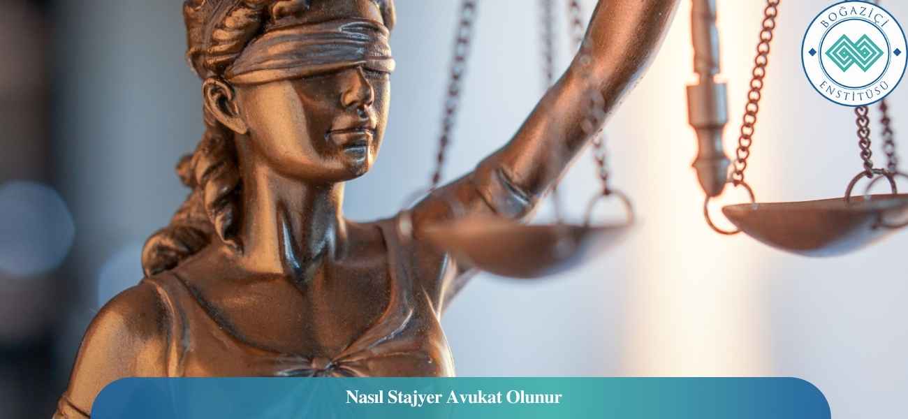 Nasıl Stajyer Avukat Olunur? Stajyer Avukat Ne İş Yapar? Nasıl Stajyer Avukat Olunur? Stajyer Avukat Ne İş Yapar?