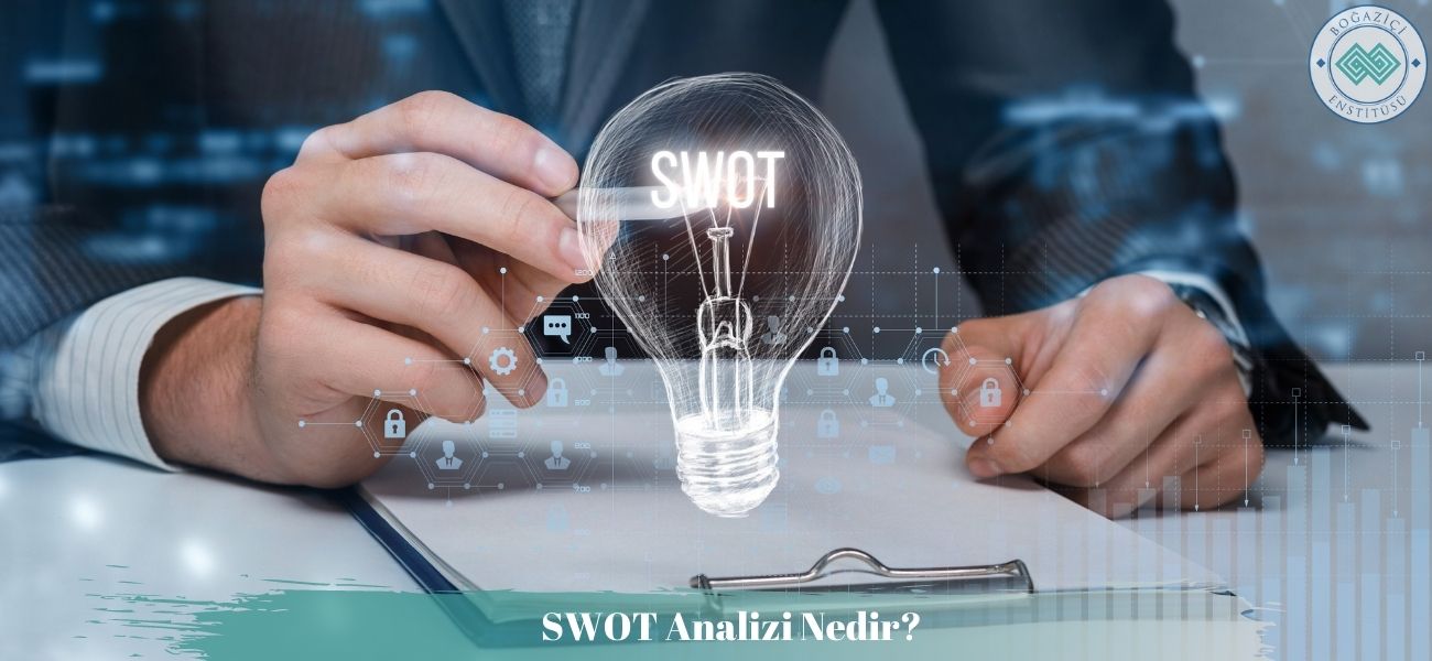 SWOT Analizi Nedir? Nasıl Yapılır? SWOT Analizi Örnekleri SWOT Analizi Nedir? Nasıl Yapılır? SWOT Analizi Örnekleri