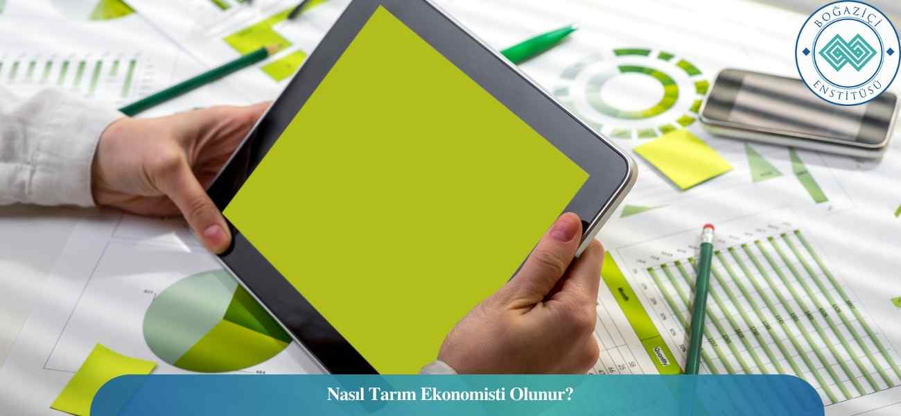Nasıl Tarım Ekonomisti Olunur? Tarım Ekonomisti Ne İş Yapar? Nasıl Tarım Ekonomisti Olunur? Tarım Ekonomisti Ne İş Yapar?