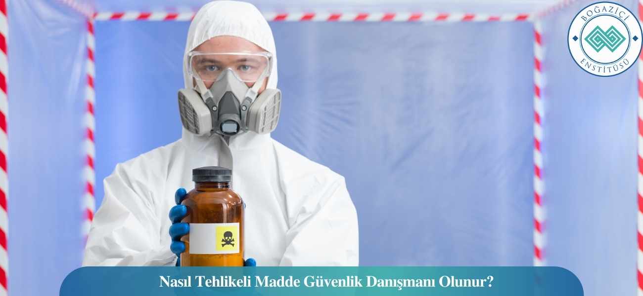 Nasıl Tehlikeli Madde Güvenlik Danışmanı Olunur? Tehlikeli Madde Güvenlik Danışmanı Ne İş Yapar? Nasıl Tehlikeli Madde Güvenlik Danışmanı Olunur? Tehlikeli Madde Güvenlik Danışmanı Ne İş Yapar?