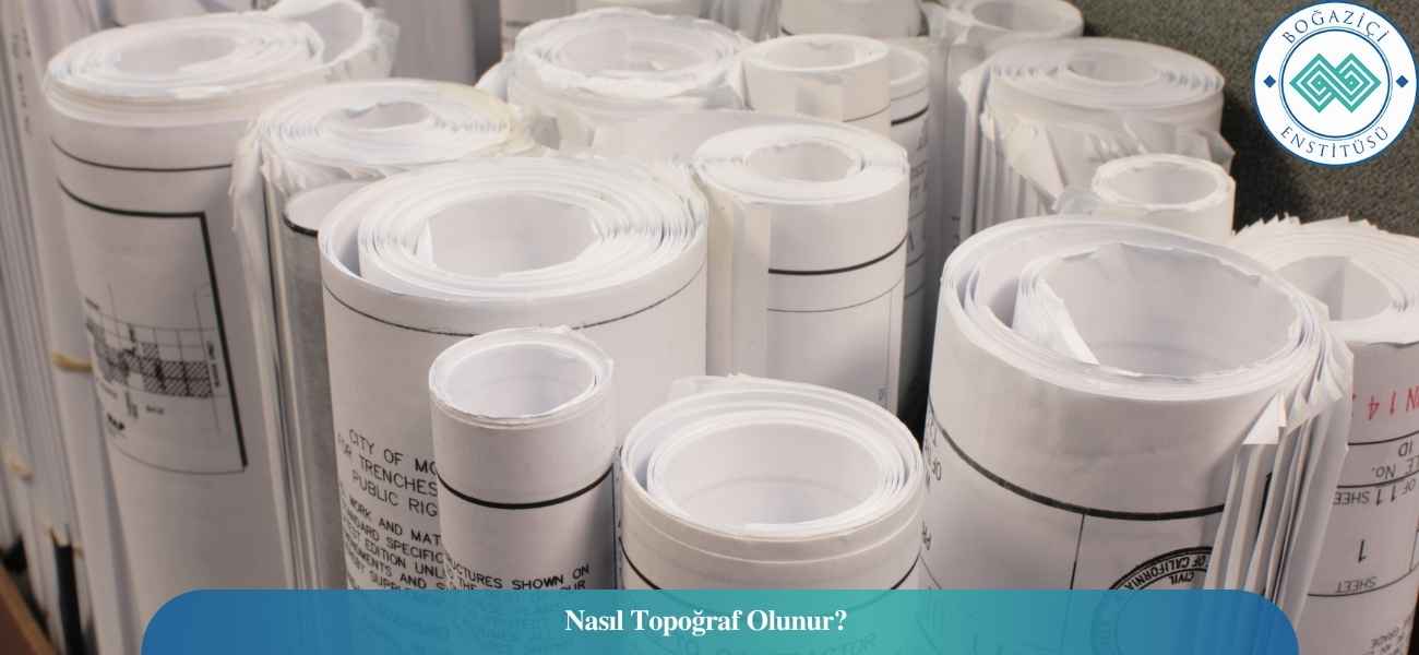 Nasıl Topoğraf Olunur? Topoğraf Ne İş Yapar? Nasıl Topoğraf Olunur? Topoğraf Ne İş Yapar?
