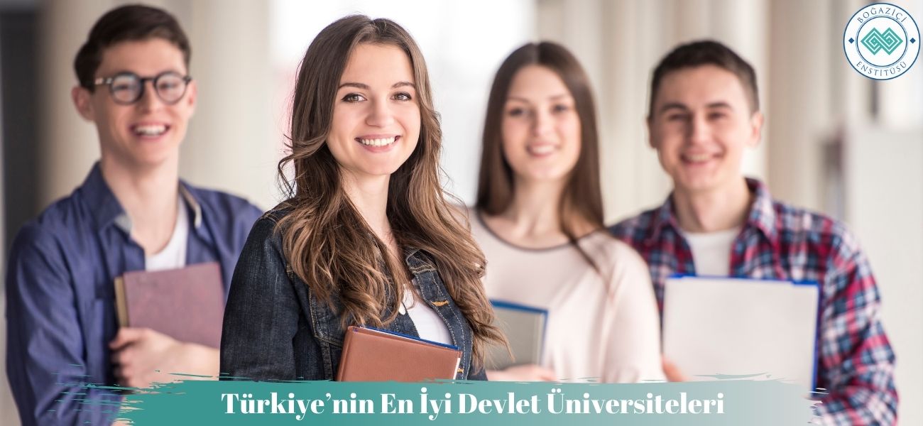 Türkiye’nin En İyi Devlet Üniversiteleri Türkiye’nin En İyi Devlet Üniversiteleri