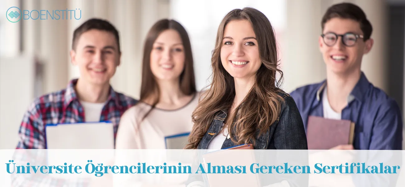 Üniversite Öğrencilerinin Alması Gereken Sertifikalar