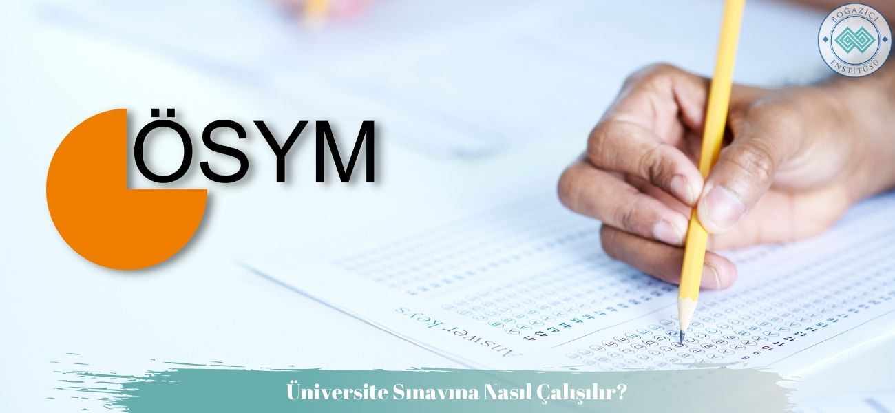 Üniversite Sınavına Nasıl Çalışılır? Üniversite Sınavına Nasıl Çalışılır?