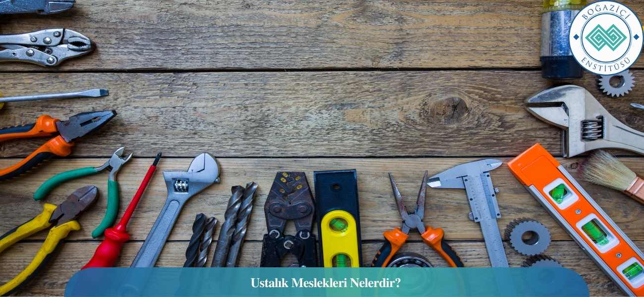 Ustalık Meslekleri Ustalık Meslekleri
