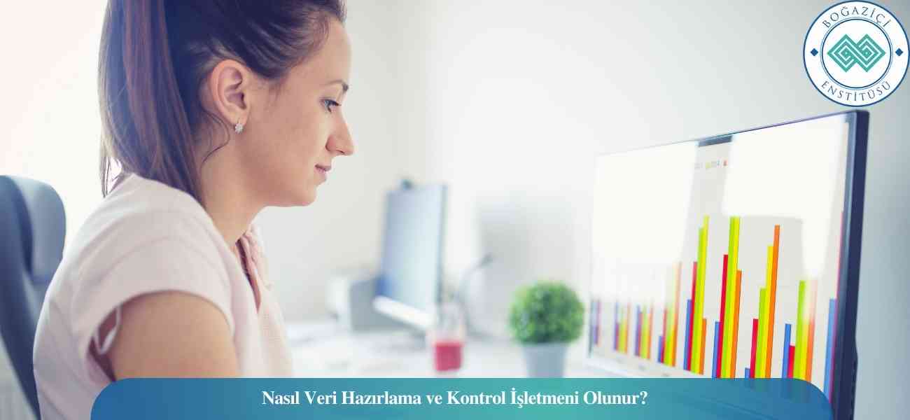 Nasıl Veri Hazırlama ve Kontrol İşletmeni Olunur? Veri Hazırlama ve Kontrol İşletmeni Ne İş Yapar? Nasıl Veri Hazırlama ve Kontrol İşletmeni Olunur? Veri Hazırlama ve Kontrol İşletmeni Ne İş Yapar?