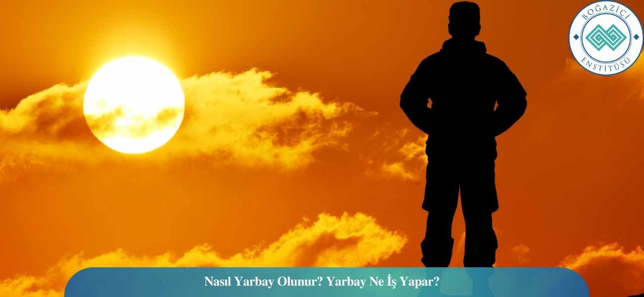 Nasıl Yarbay Olunur? Yarbay Ne İş Yapar? Nasıl Yarbay Olunur? Yarbay Ne İş Yapar?