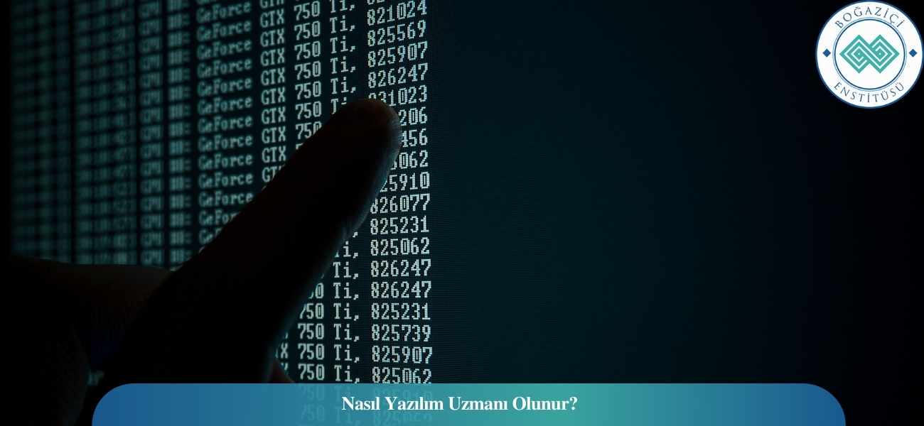 Nasıl Yazılım Uzmanı Olunur? Yazılım Uzmanı Ne İş Yapar? Nasıl Yazılım Uzmanı Olunur? Yazılım Uzmanı Ne İş Yapar?