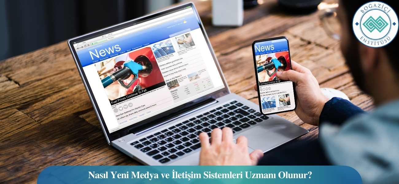Nasıl Yeni Medya ve İletişim Sistemleri Uzmanı Olunur? Yeni Medya ve İletişim Sistemleri Uzmanı Ne İş Yapar? Nasıl Yeni Medya ve İletişim Sistemleri Uzmanı Olunur? Yeni Medya ve İletişim Sistemleri Uzmanı Ne İş Yapar?