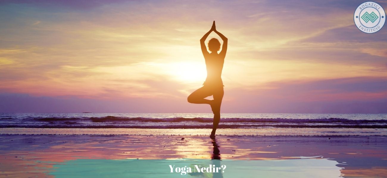 Yoga Nedir? Nasıl Yapılır? Yoganın Faydaları Nelerdir? Yoga Nedir? Nasıl Yapılır? Yoganın Faydaları Nelerdir?