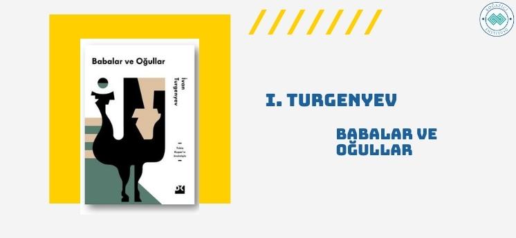 babalar ve oğullar ivan turgenyev