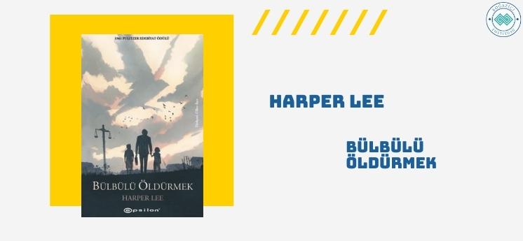 bülbülü öldürmek harper lee