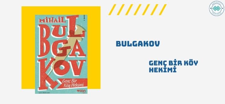 genç bir köy hekimi mihail bulgakov