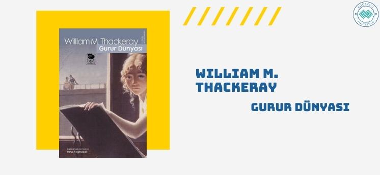 gurur dünyası william makepeace thackeray