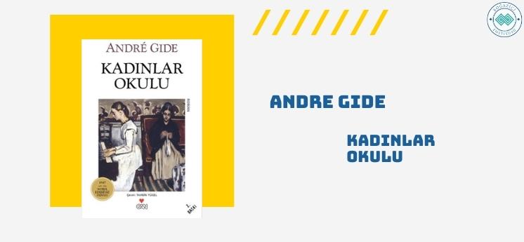 andre gide kadınlar okulu