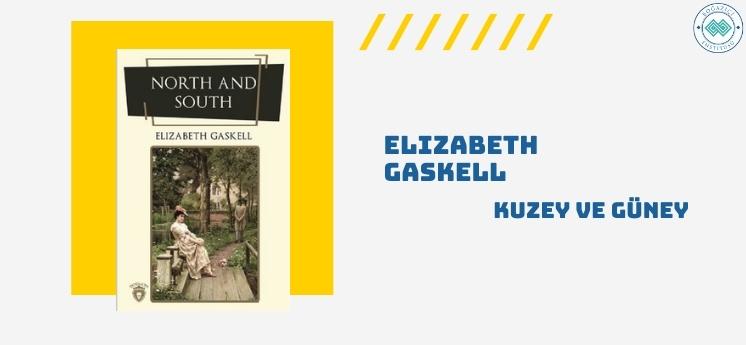 elizabeth gaskell kuzey ve güney