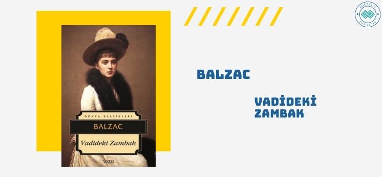 dünya klasikleri listesi vadideki zambak balzac