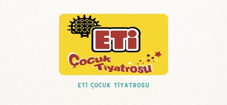 eti çocuk tiyatrosu