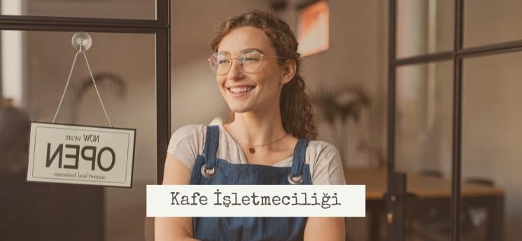 kafe işletmeciliği