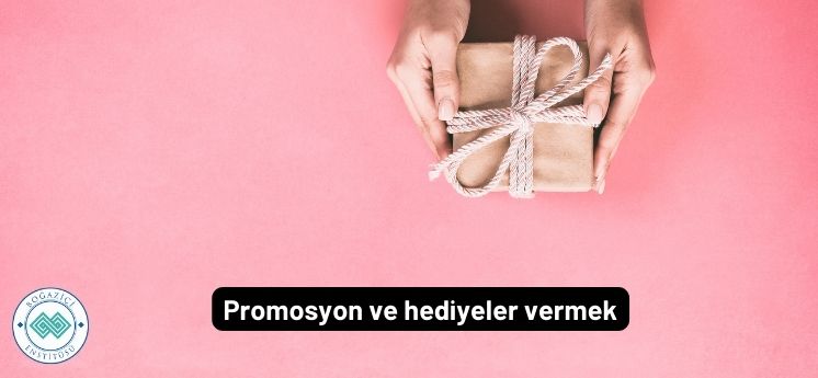 satış teknikleri hediye vermek