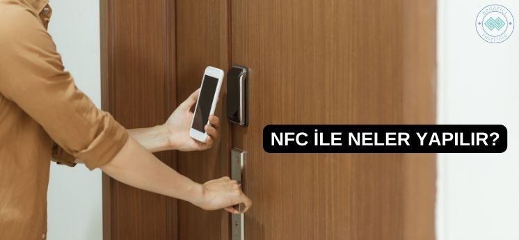 nfc ile neler yapılır