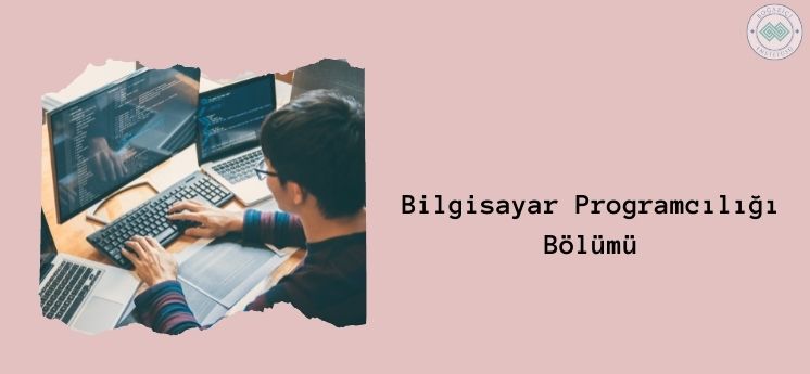 bilgisayar programcılığı bölümü