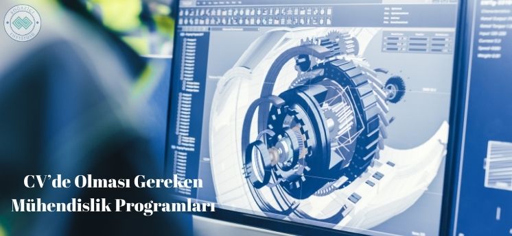 cvde olması gereken mühendislik programları