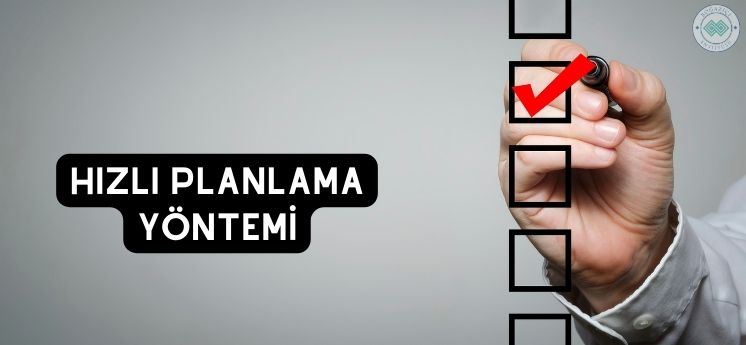 hızlı planlama yöntemi