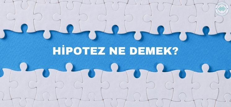 hipotez ne demek