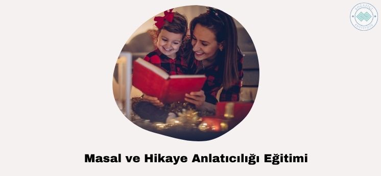 masal ve hikaye anlatıcılığı eğitimi