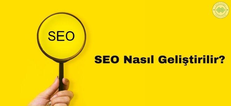 seo nasıl geliştirilir