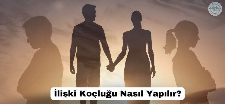 ilişki koçluğu nasıl yapılır