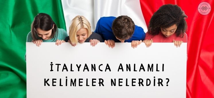 İtalyanca anlamlı kelimeler