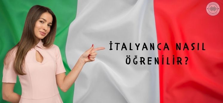 italyanca nasıl öğrenilir